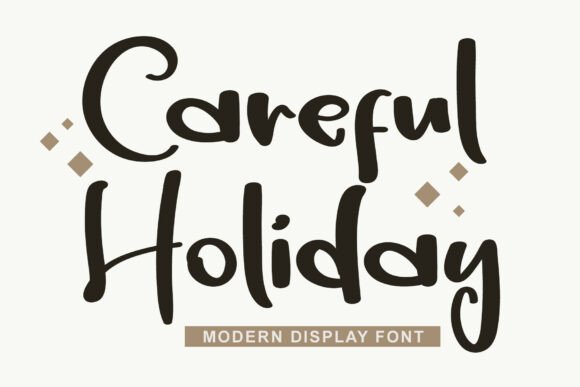Careful Holiday: An Editorial Font for Bold Headings and Charismatic Designs