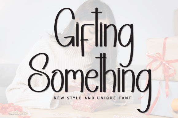 Charming Gifting Something: A Versatile Handwritten Font
