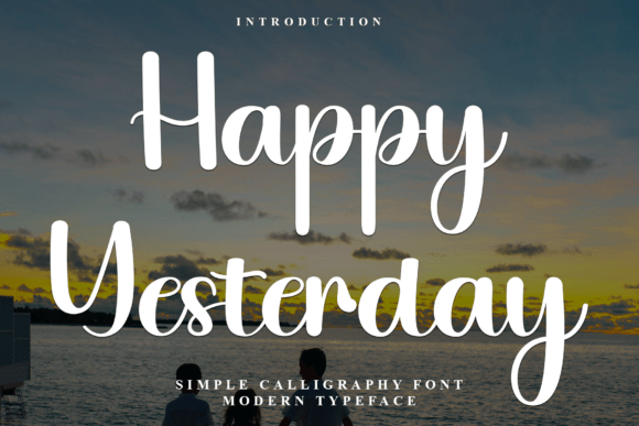 Happy Yesterday: A Versatile Script Amp Font for Editorial Design