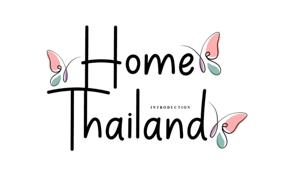 Home Thailand Font: A Small Business Branding Game-Changer
