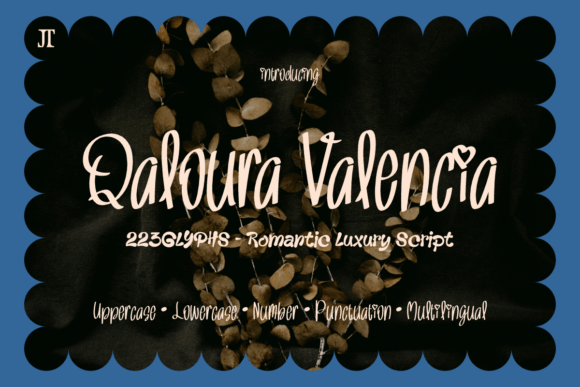 Qaloura Valencia: A Font for Elegant Branding